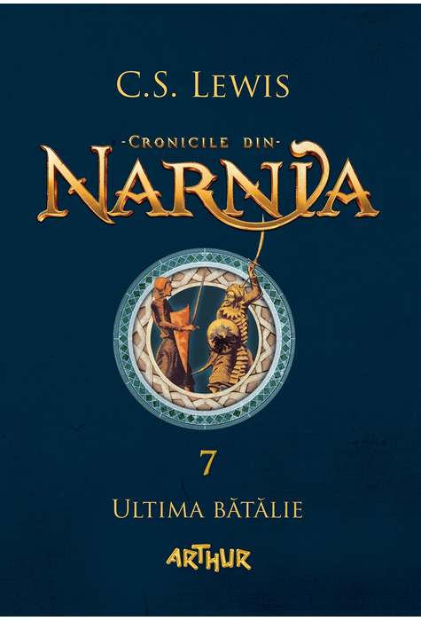 Cronicile din Narnia VII. Ultima bătălie (7) - BookyStore